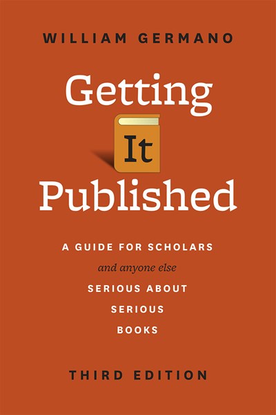 Getting It Published, Third Edition
