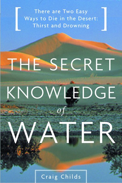 The Secret Knowledge of Water