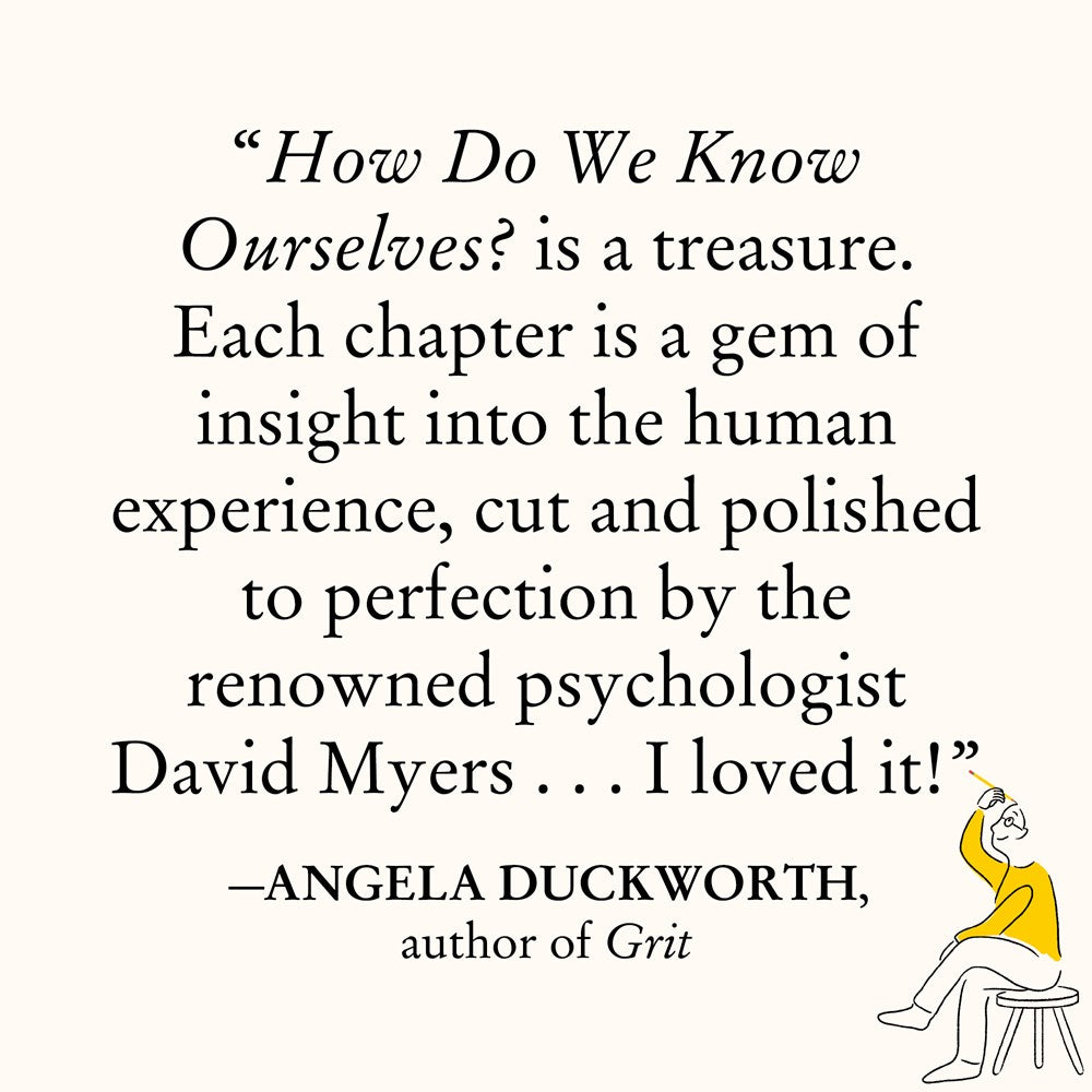 How Do We Know Ourselves?