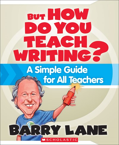 But How Do You Teach Writing?