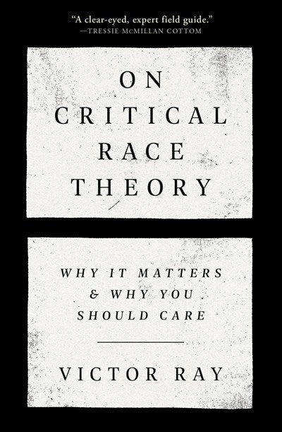 On Critical Race Theory