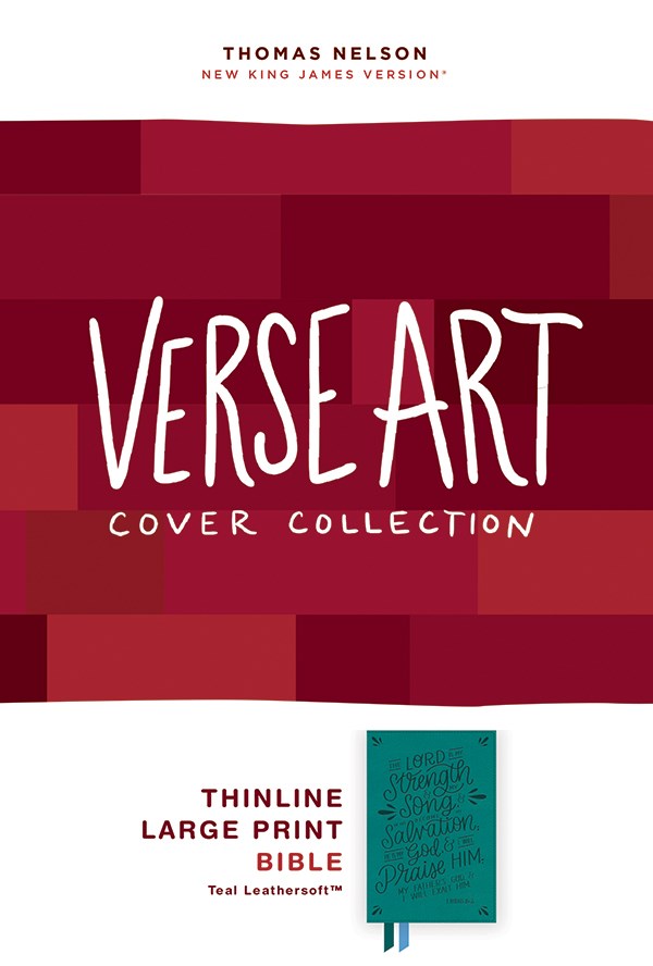 NKJV, Thinline Bible, Verse Art Cover Collection, Leathersoft, Teal, Red Letter, Comfort Print