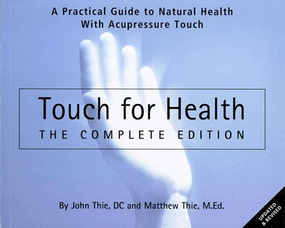 Touch for Health - The Complete Edition