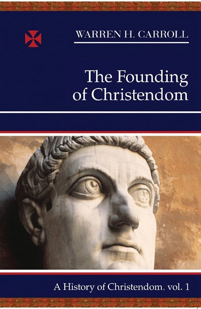 The Founding of Christendom