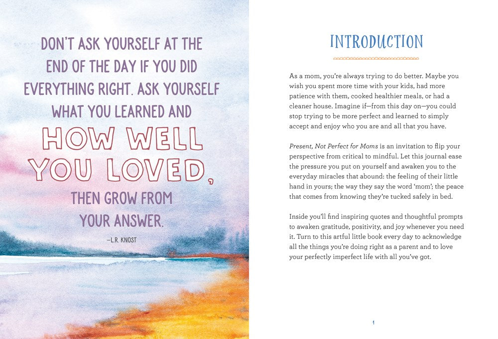 Present, Not Perfect for Moms