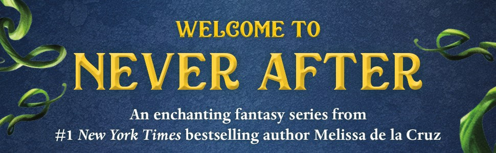 Never After: The Thirteenth Fairy