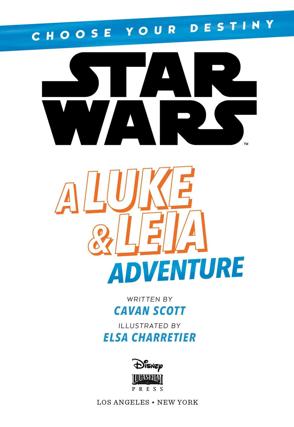 Star Wars: A Luke & Leia Adventure
