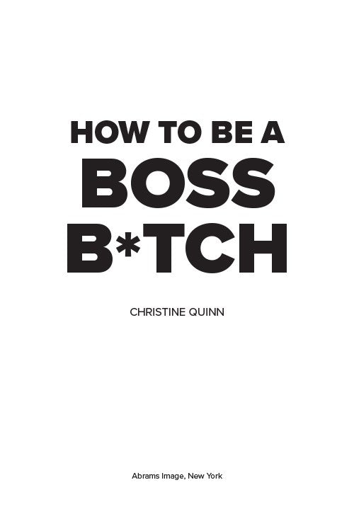 How to Be a Boss B*tch