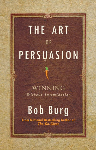 The Art of Persuasion