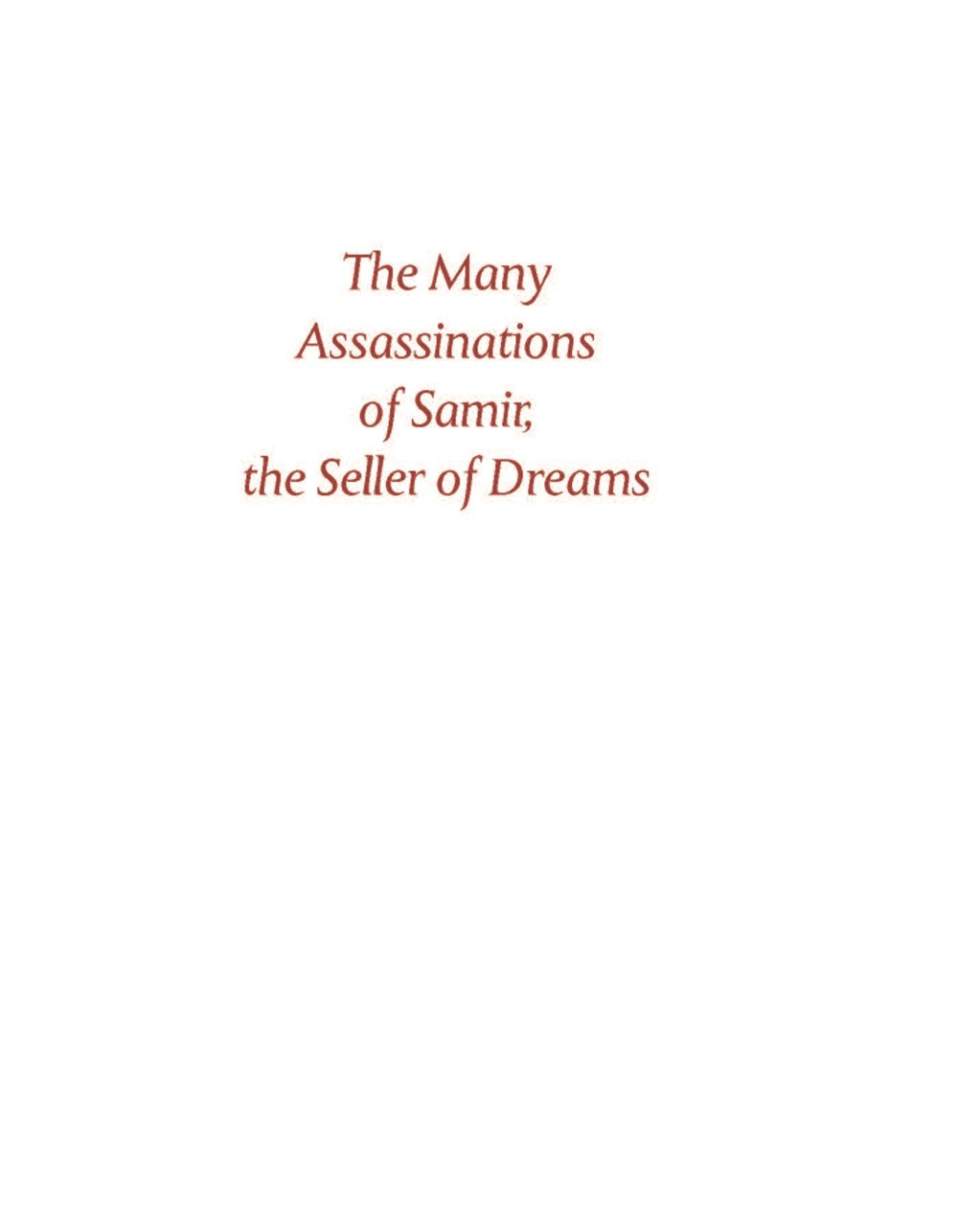 The Many Assassinations of Samir, the Seller of Dreams