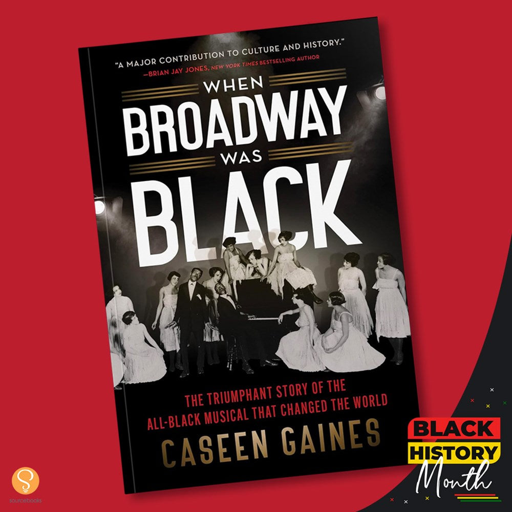 When Broadway Was Black