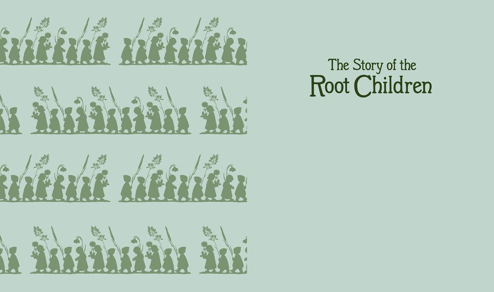The Story of the Root Children