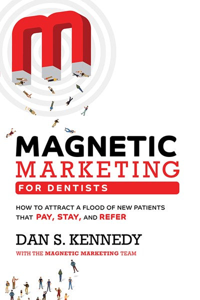 Magnetic Marketing For Dentists