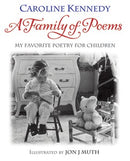 A Family of Poems: My Favorite Poetry for Children