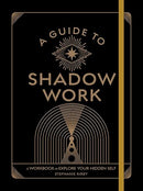 A Guide to Shadow Work: A Workbook to Explore Your Hidden Self (Wellness Workbooks)