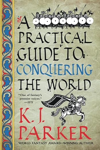 Practical Guide to Conquering the World (Siege, 3)