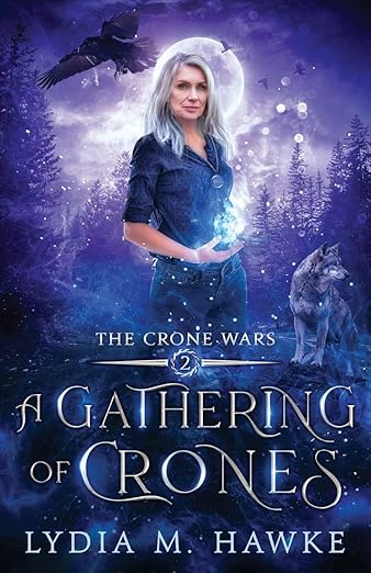 A Gathering of Crones (The Crone Wars)