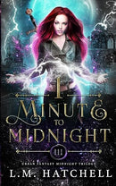 1 Minute to Midnight: Urban Fantasy Midnight Trilogy Book 3
