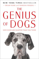 The Genius of Dogs: How Dogs Are Smarter Than You Think