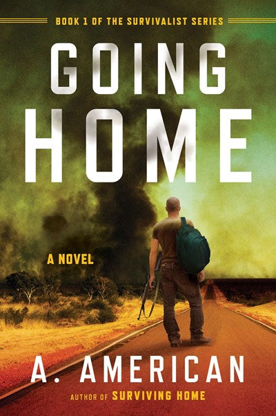 Going Home: A Novel