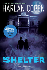 Shelter (Book One): A Mickey Bolitar Novel