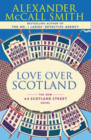 Love Over Scotland: 44 Scotland Street Series (3)