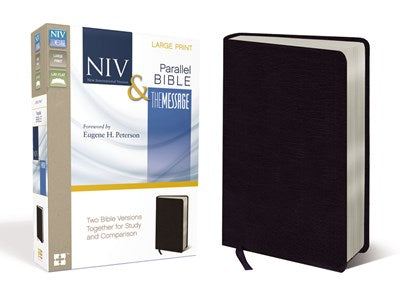 NIV, The Message, Parallel Bible, Large Print, Bonded Leather, Black: Two Bible Versions Together for Study and Comparison (Large type / large print)