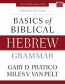 Basics of Biblical Hebrew Grammar: Third Edition