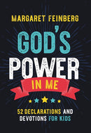 God's Power in Me: 52 Declarations and Devotions for Kids