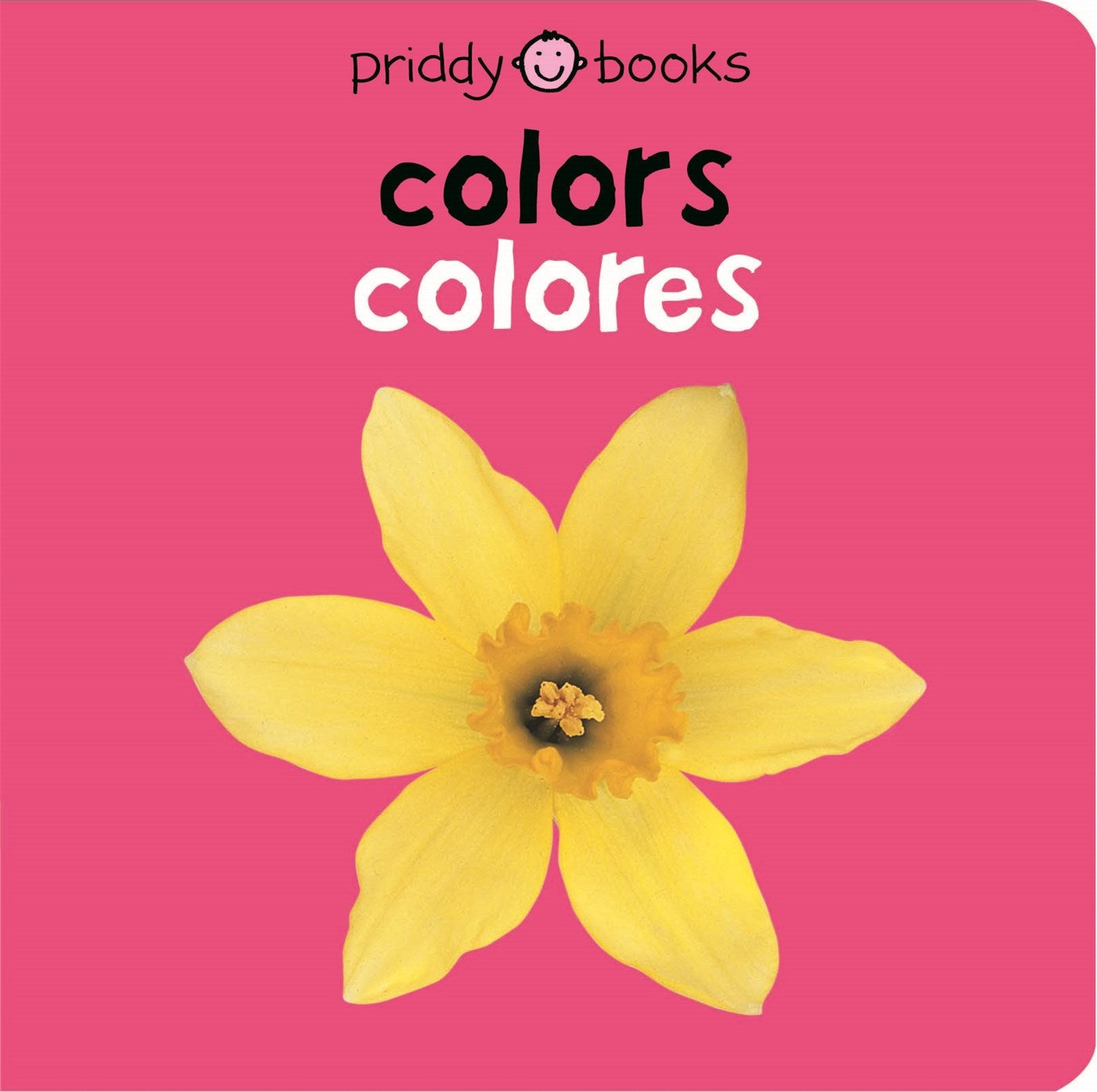 Bilingual Bright Baby: Colors / Colores  (Bilingual edition)