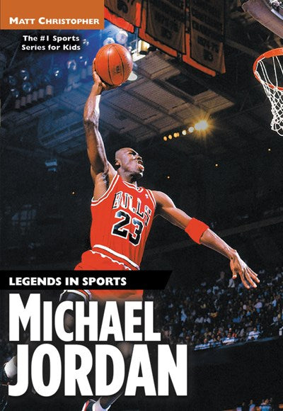 Michael Jordan: Legends in Sports (Revised)