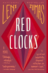 Red Clocks: A Novel