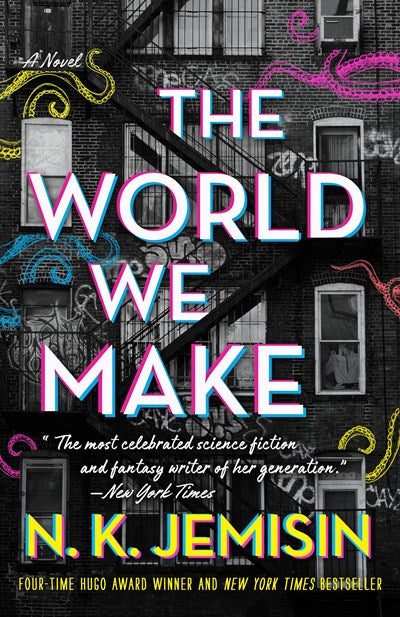 The World We Make: A Novel