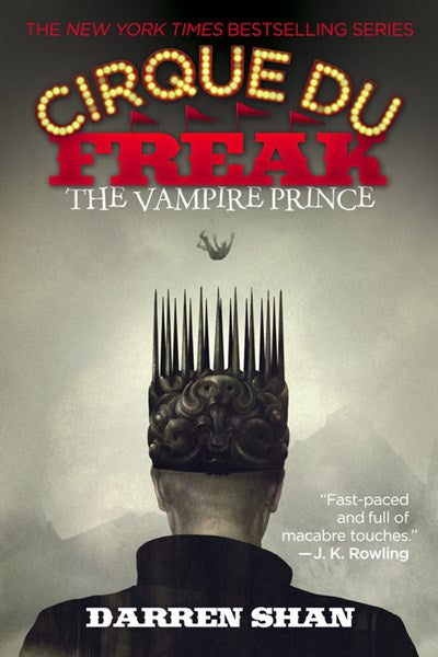 THE Cirque Du Freak: The Vampire Prince : Book 6 in the Saga of Darren Shan