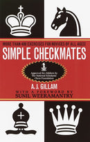 Simple Checkmates: More Than 400 Exercises for Novices of All Ages!