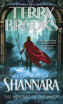 The Measure of the Magic: Legends of Shannara