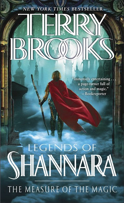 The Measure of the Magic: Legends of Shannara