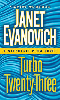 Turbo Twenty-Three: A Stephanie Plum Novel