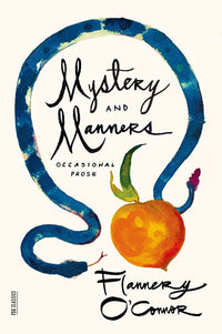 Mystery and Manners: Occasional Prose