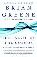 The Fabric of the Cosmos: Space, Time, and the Texture of Reality