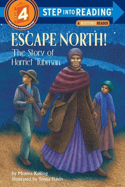 Escape North! The Story of Harriet Tubman