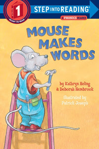 Mouse Makes Words: A Phonics Reader