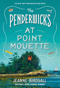 The Penderwicks at Point Mouette