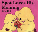 Spot Loves His Mommy