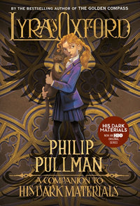 His Dark Materials: Lyra's Oxford