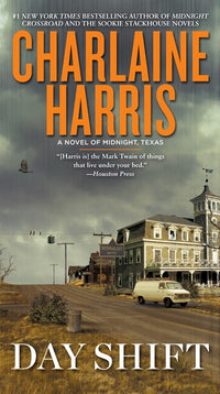 Day Shift: A Novel of Midnight, Texas