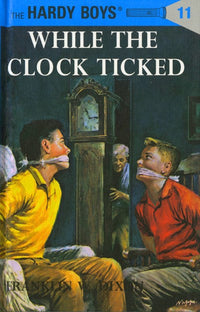 Hardy Boys 11: While the Clock Ticked