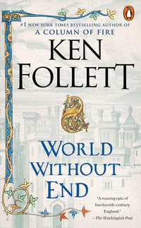 World Without End: A Novel