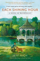 Each Shining Hour: A Novel of Watervalley