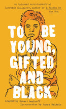 To Be Young, Gifted and Black